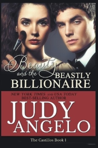 Cover of Beauty and the Beastly Billionaire