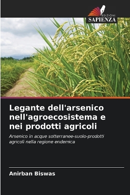 Book cover for Legante dell'arsenico nell'agroecosistema e nei prodotti agricoli