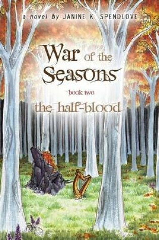 Cover of War of the Seasons, Book Two