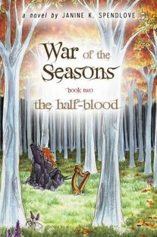 Cover of War of the Seasons, Book Two