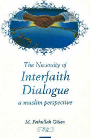 Cover of Necessity of Lnterfaith Dialogue