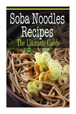 Book cover for Soba Noodles Recipes