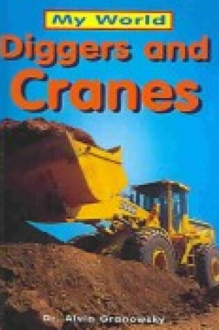 Cover of Diggers and Cranes