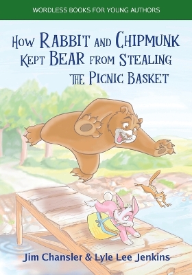 Book cover for How Rabbit and Chipmunk Kept Bear from Stealing the Picnic Basket