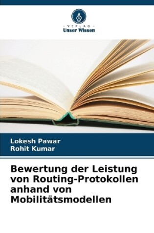 Cover of Bewertung der Leistung von Routing-Protokollen anhand von Mobilit�tsmodellen