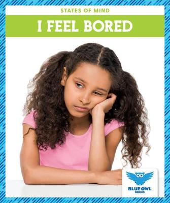 Book cover for I Feel Bored