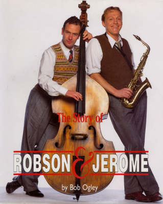 Book cover for The Story of "Robson and Jerome"