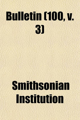 Book cover for Bulletin (100, V. 3)