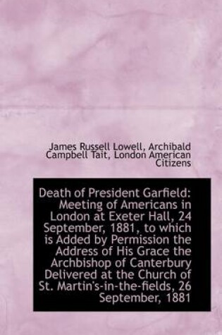 Cover of Death of President Garfield