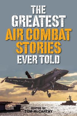 Book cover for The Greatest Air Combat Stories Ever Told