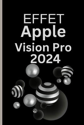 Cover of Effet Apple Vision Pro 2024