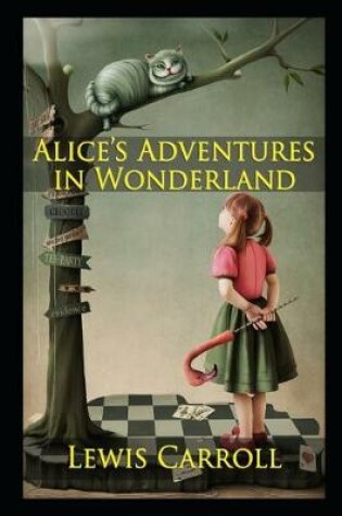 Cover of Alice's Adventures in Wonderland By Lewis Carroll The New Annotated Updated Edition