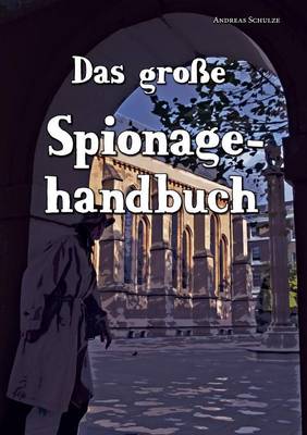 Book cover for Das Grosse Spionagehandbuch