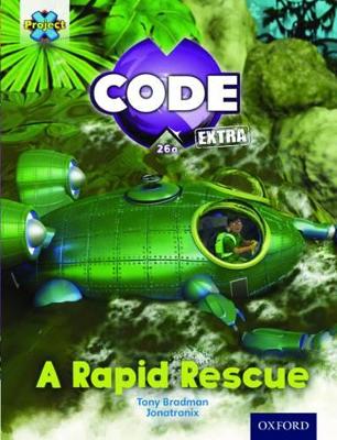 Book cover for Project X CODE Extra: Orange Book Band, Oxford Level 6: Fiendish Falls: A Rapid Rescue