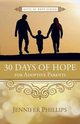 Book cover for 30 Days of Hope for Adoptive Parents