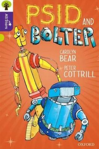 Cover of Oxford Reading Tree All Stars: Oxford Level 11 Psid and Bolter