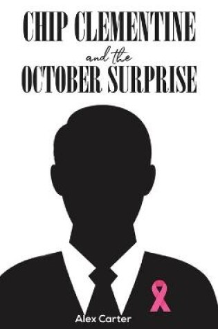 Cover of Chip Clementine and the October Surprise