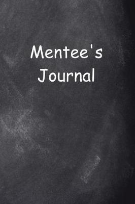 Cover of Mentee's Journal Chalkboard Design