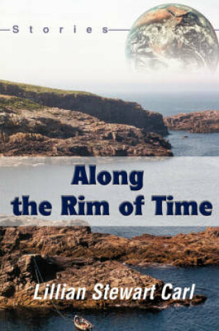 Cover of Along the Rim of Time
