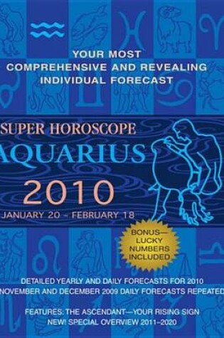 Cover of Aquarius (Super Horoscopes 2010)