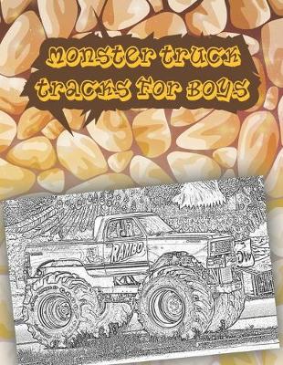 Book cover for monster truck tracks for boys