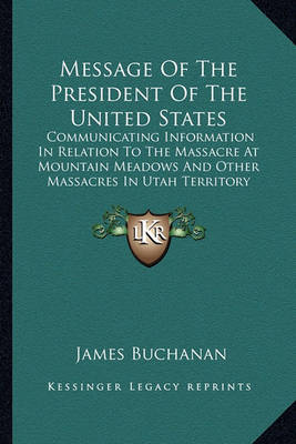 Book cover for Message of the President of the United States Message of the President of the United States