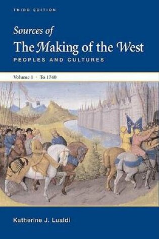 Cover of Sources of the Making of the West: Peoples and Cultures