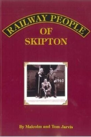 Cover of Railway People of Skipton