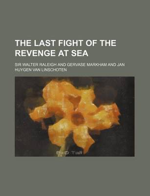 Book cover for The Last Fight of the Revenge at Sea