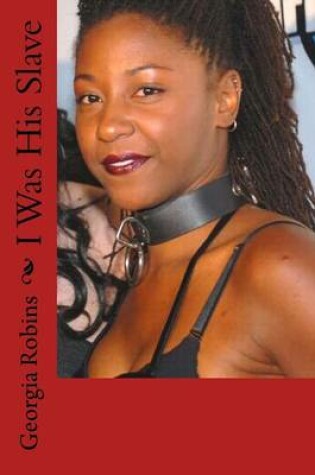 Cover of I Was His Slave