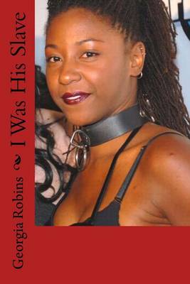 Book cover for I Was His Slave