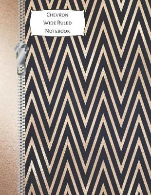 Book cover for Chevron Wide Ruled Notebook