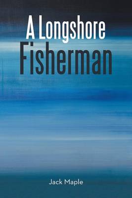 Book cover for A Longshore Fisherman