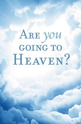 Book cover for Are You Going to Heaven? (Pack of 25)