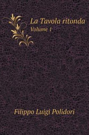 Cover of La Tavola ritonda Volume 1