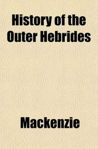 Cover of History of the Outer Hebrides