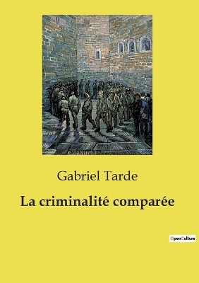 Book cover for La criminalit� compar�e