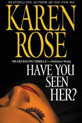 Cover of Have You Seen Her