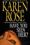 Book cover for Have You Seen Her