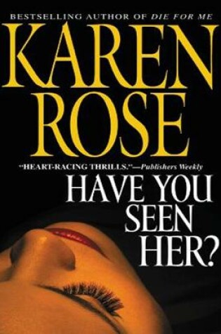 Cover of Have You Seen Her?