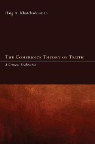 Cover of The Coherence Theory of Truth