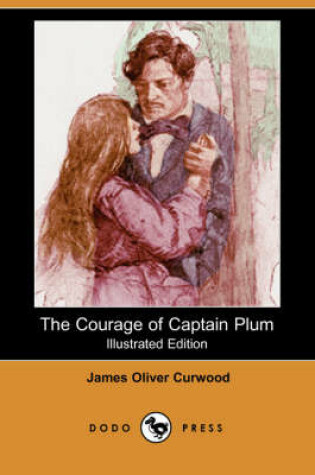 Cover of The Courage of Captain Plum(Dodo Press)
