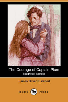 Book cover for The Courage of Captain Plum(Dodo Press)