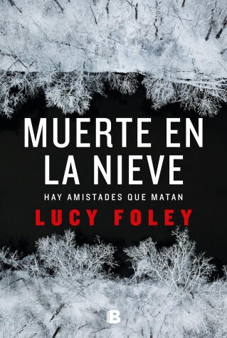 Book cover for Muerte en la nieve / The Hunting Party