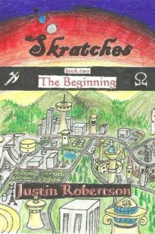 Cover of Skratches Book Two: The Beginning
