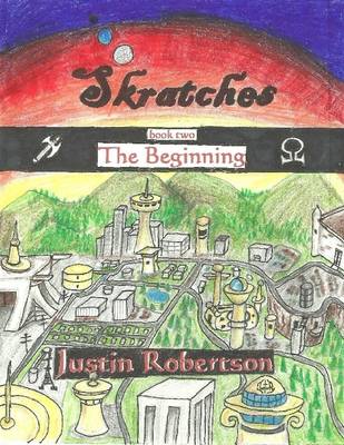 Book cover for Skratches Book Two: The Beginning