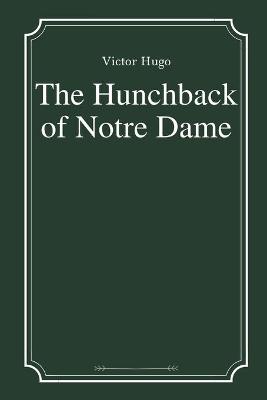 Cover of The Hunchback of Notre Dame by Victor Hugo