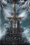 Book cover for Tipped in Frost and Blood