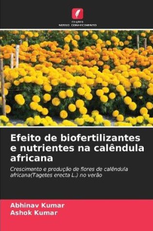 Cover of Efeito de biofertilizantes e nutrientes na calêndula africana