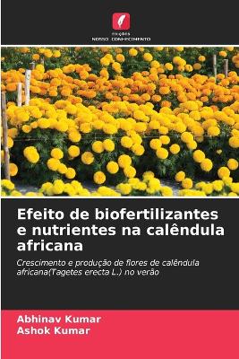 Book cover for Efeito de biofertilizantes e nutrientes na calêndula africana